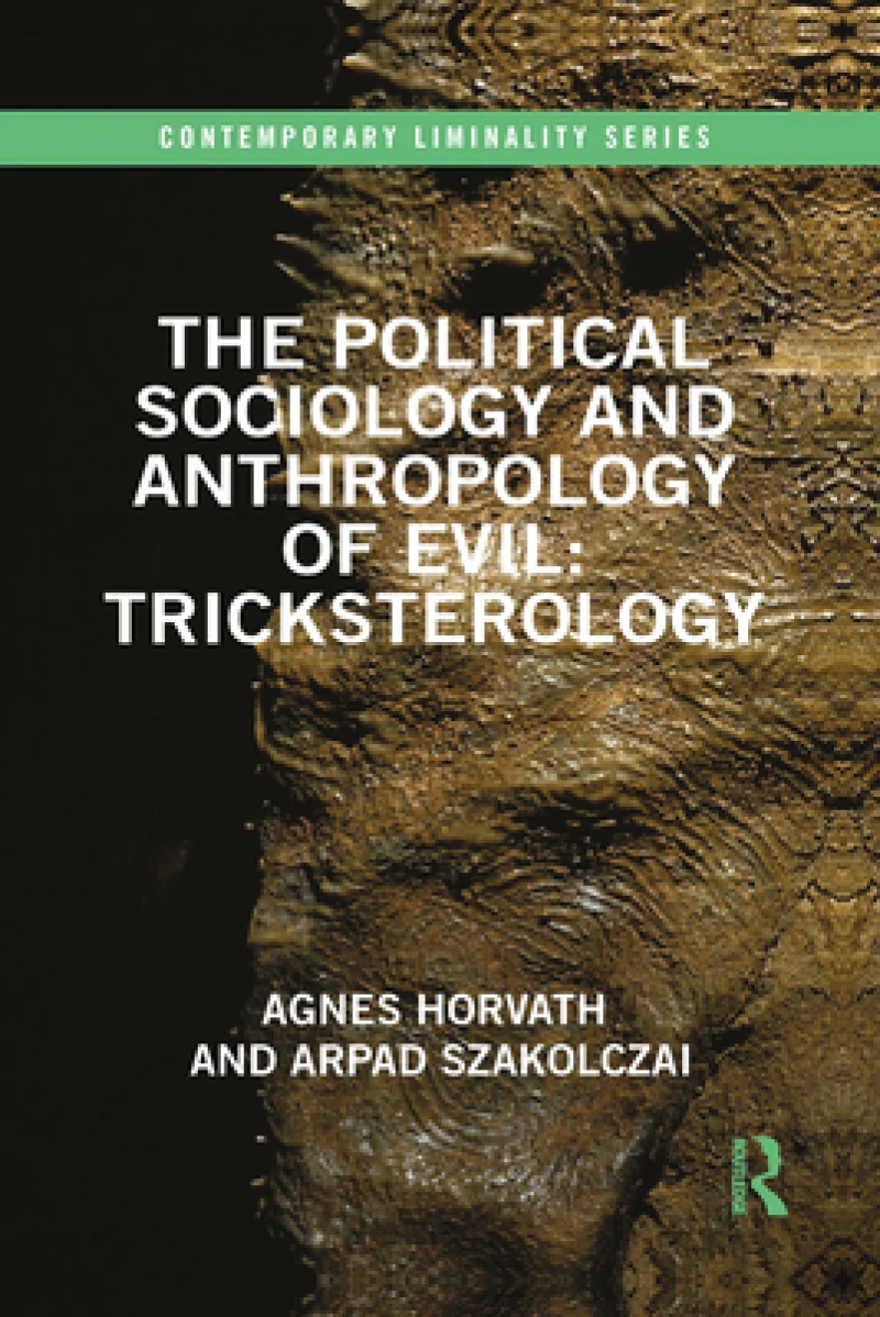 The Political Sociology and Anthropology of Evil