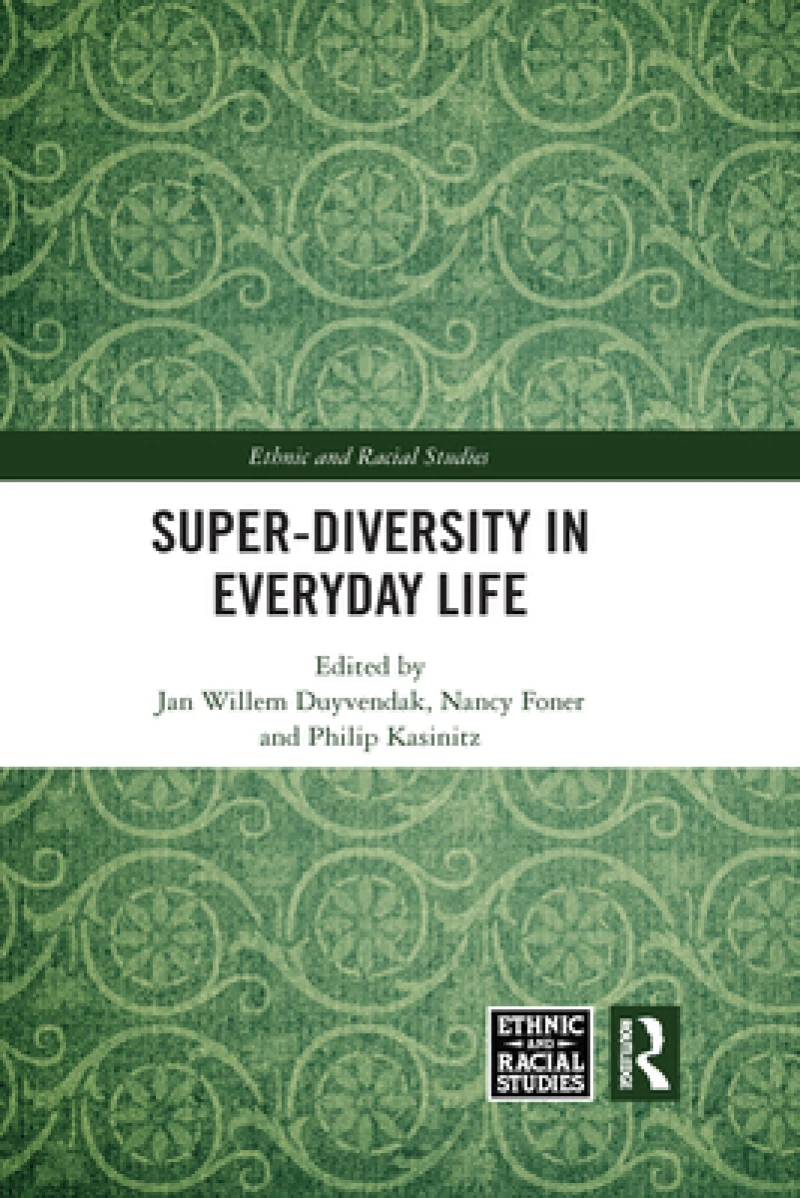Super-Diversity in Everyday Life