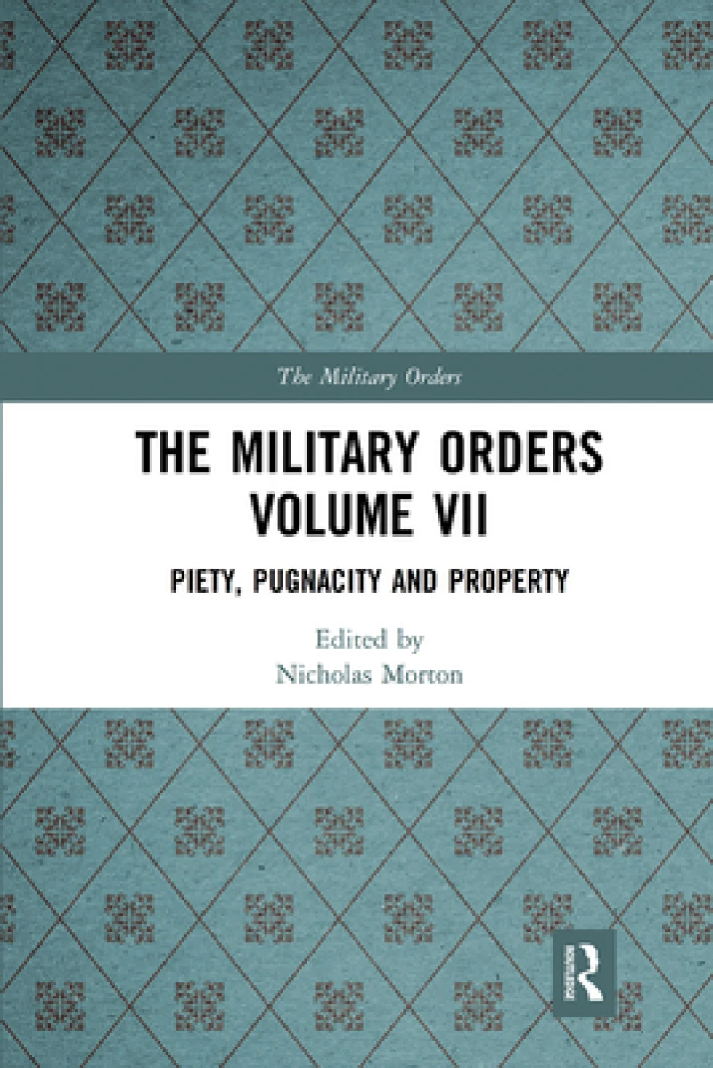 The Military Orders Volume VII