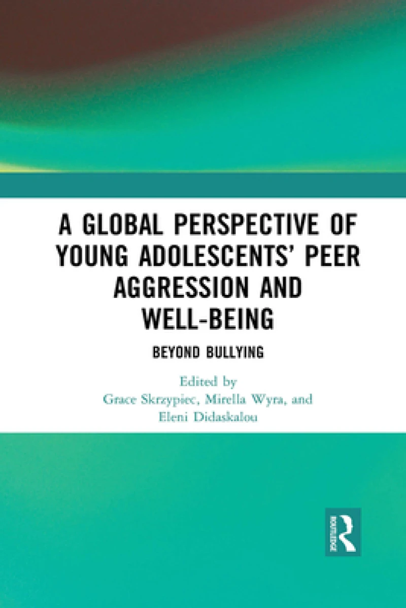 A Global Perspective of Young Adolescents’ Peer Aggression and Well-being