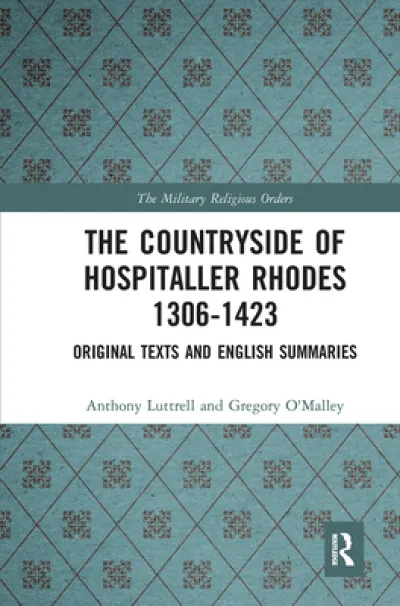 The Countryside Of Hospitaller Rhodes 1306-1423