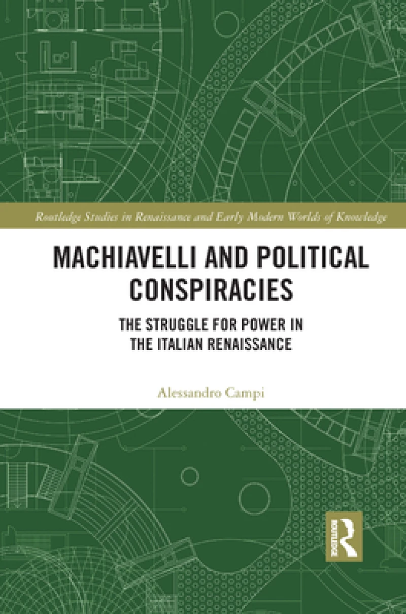Machiavelli and Political Conspiracies