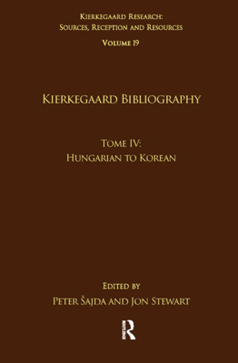 Volume 19, Tome IV: Kierkegaard Bibliography