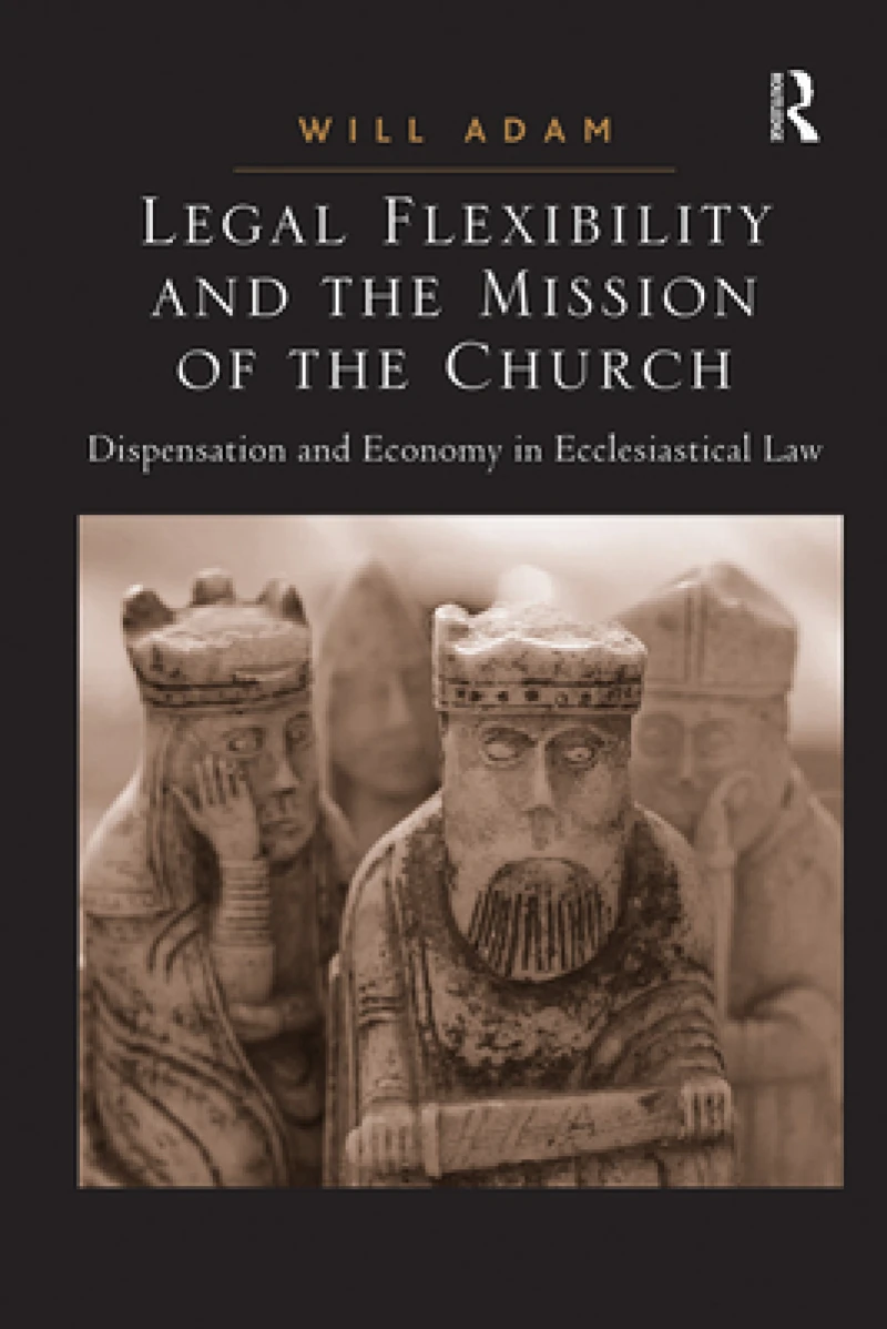 Legal Flexibility and the Mission of the Church
