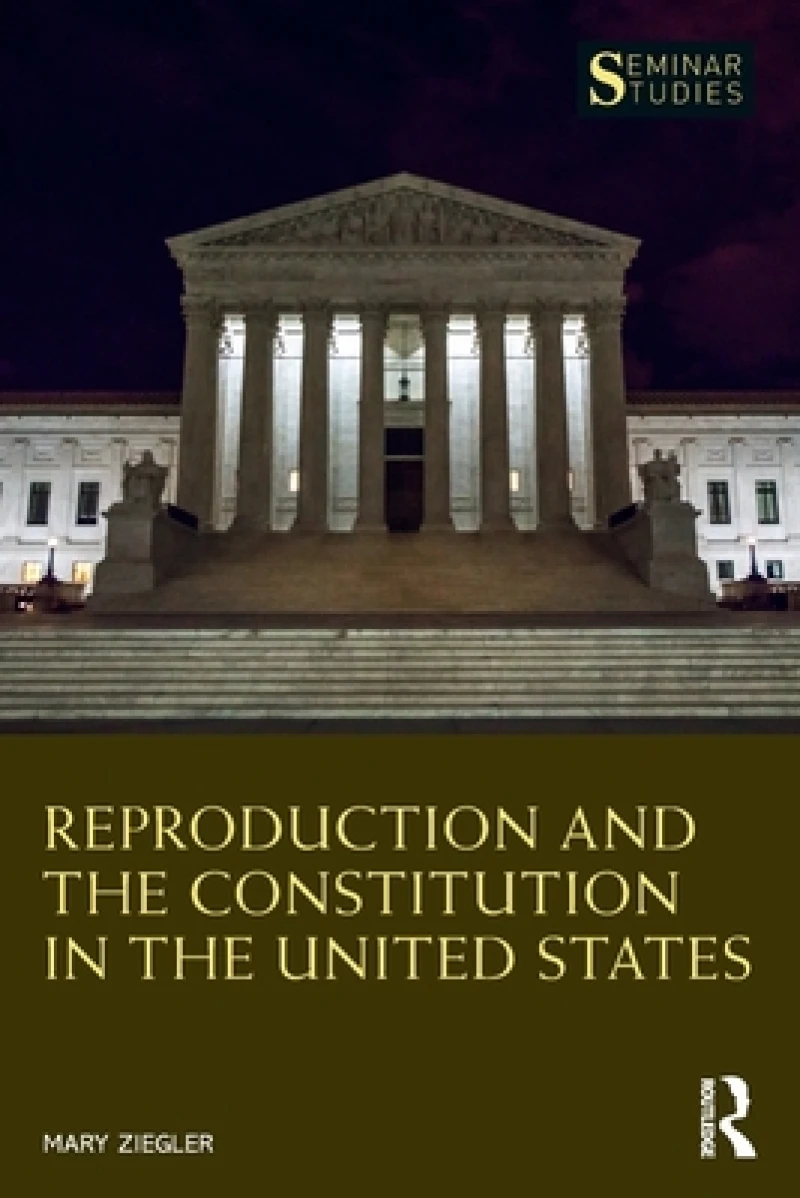 Reproduction and the Constitution in the United States