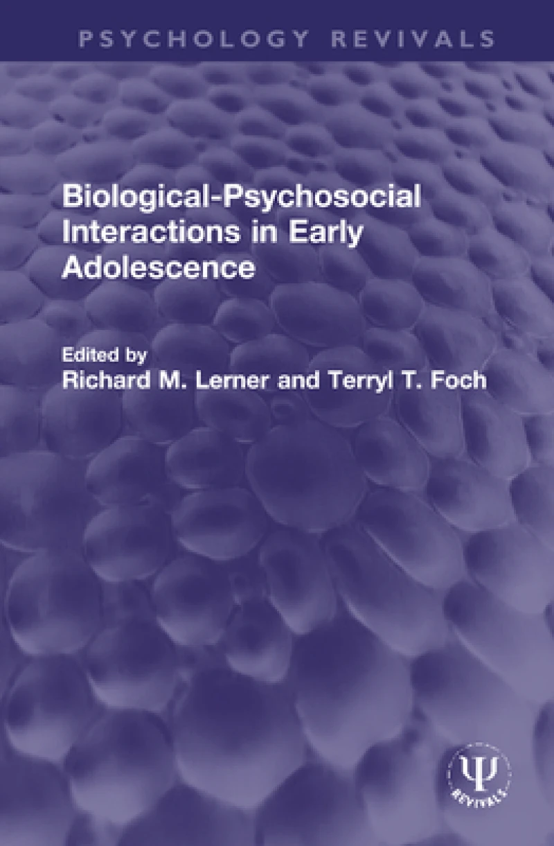 Biological-Psychosocial Interactions in Early Adolescence