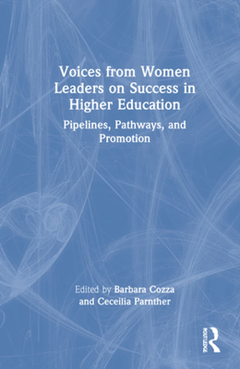 Voices from Women Leaders on Success in Higher Education