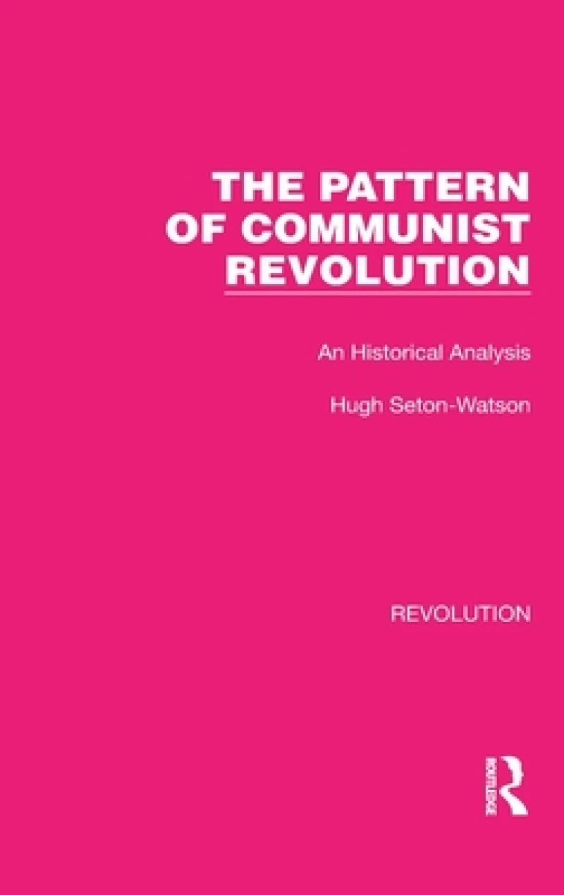 The Pattern of Communist Revolution
