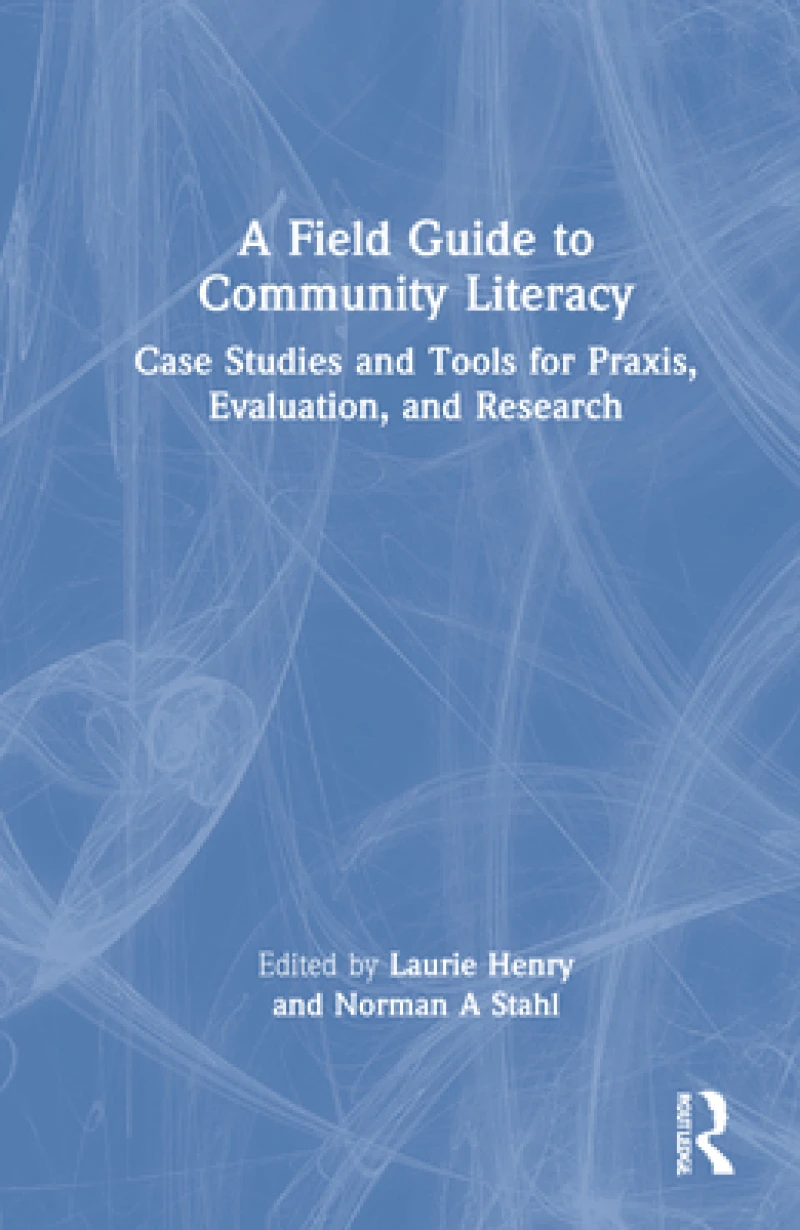 A Field Guide to Community Literacy