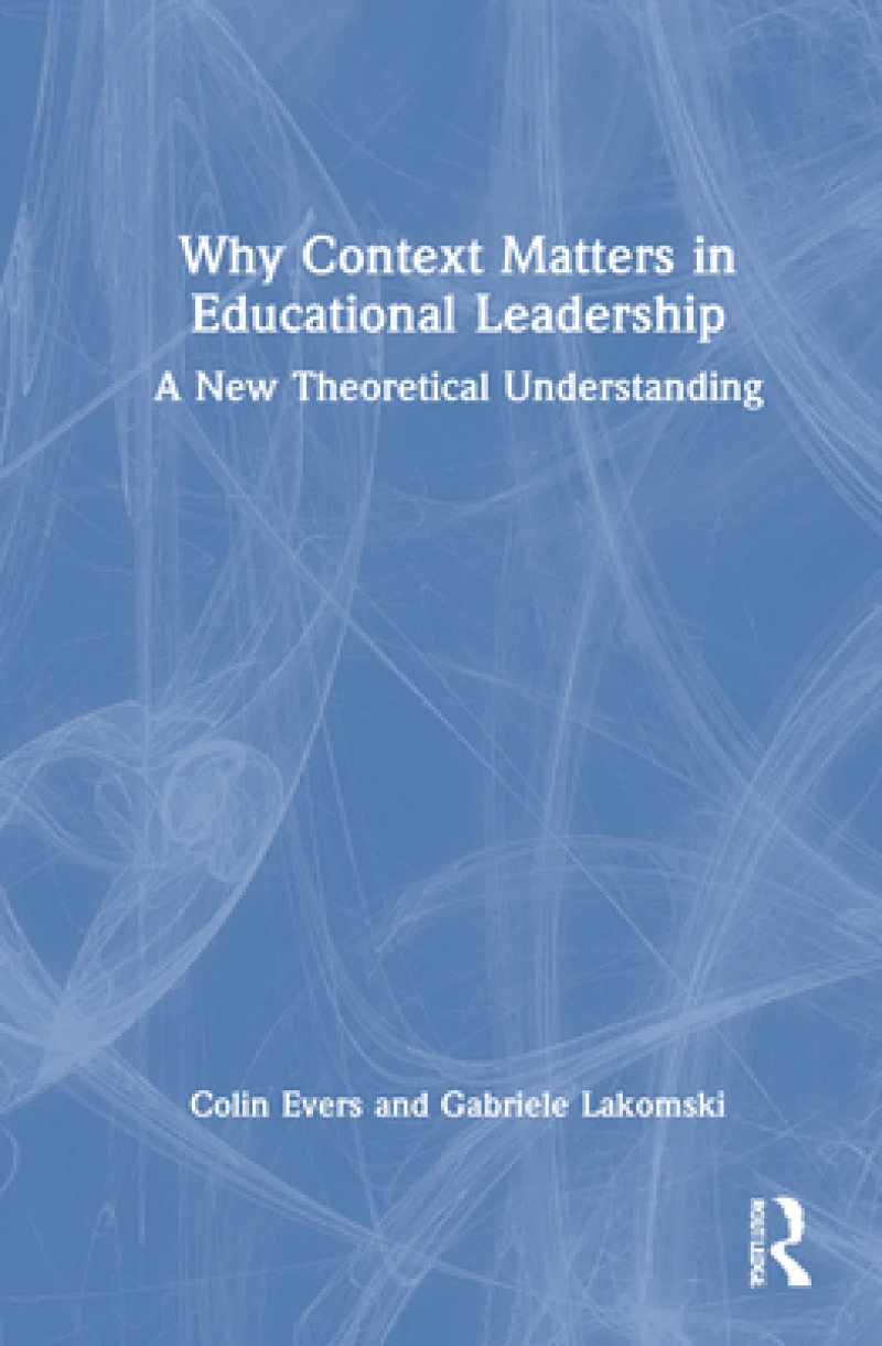 Why Context Matters in Educational Leadership