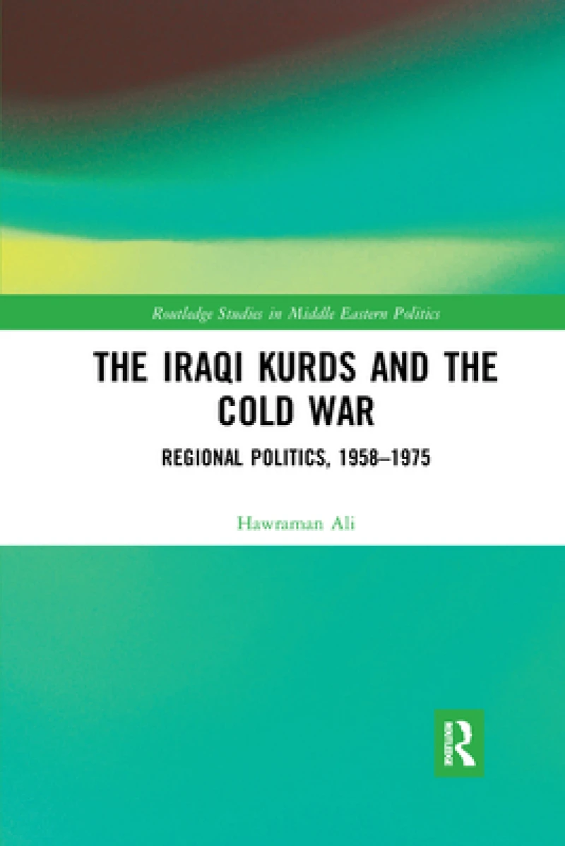 The Iraqi Kurds and the Cold War