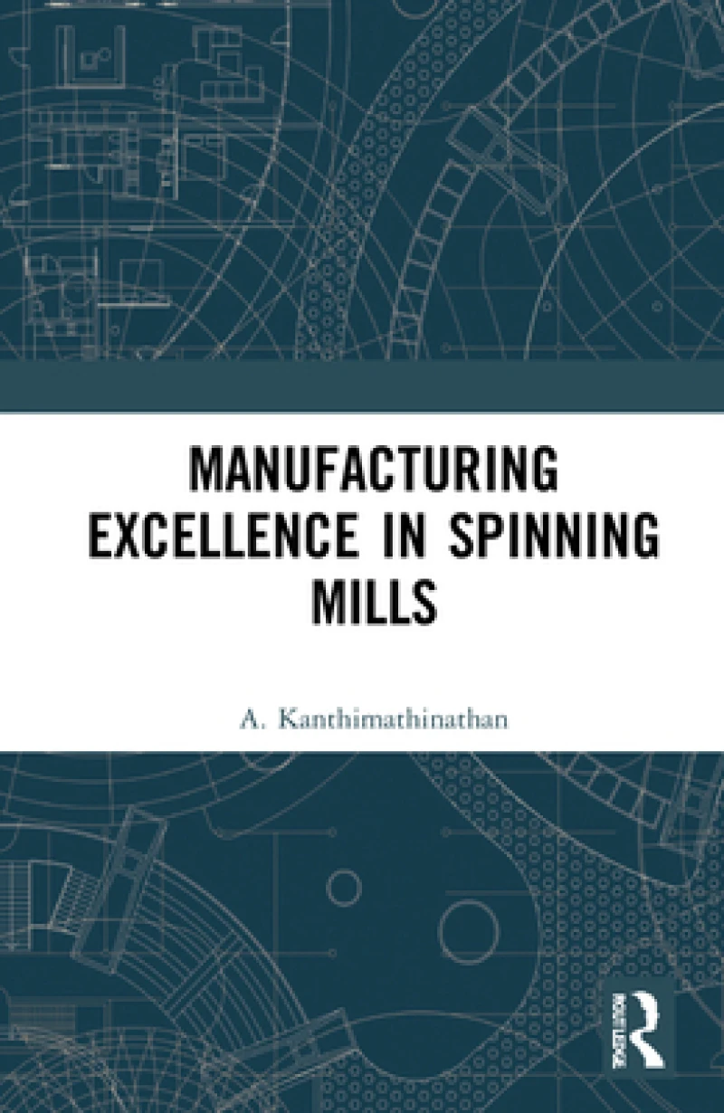 Manufacturing Excellence in Spinning Mills