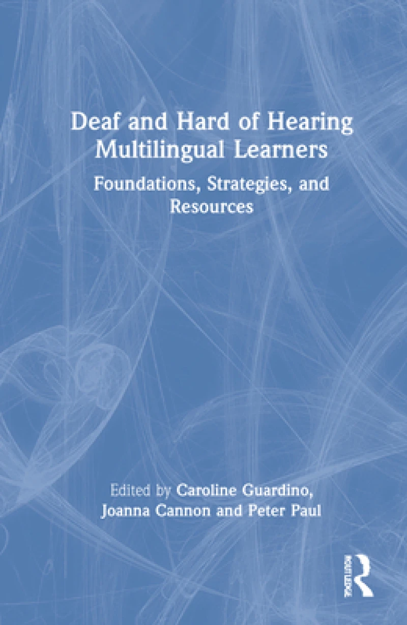 Deaf and Hard of Hearing Multilingual Learners