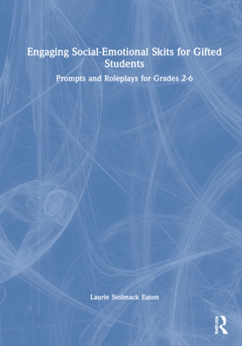 Engaging Social-Emotional Skits for Gifted Students