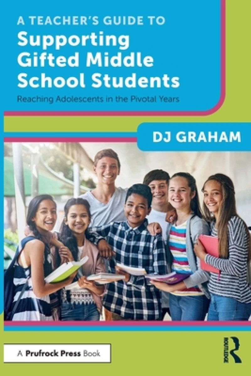 A Teacher’s Guide to Supporting Gifted Middle School Students