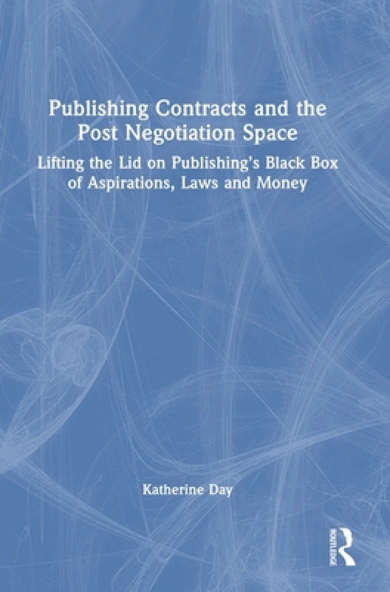 Publishing Contracts and the Post Negotiation Space
