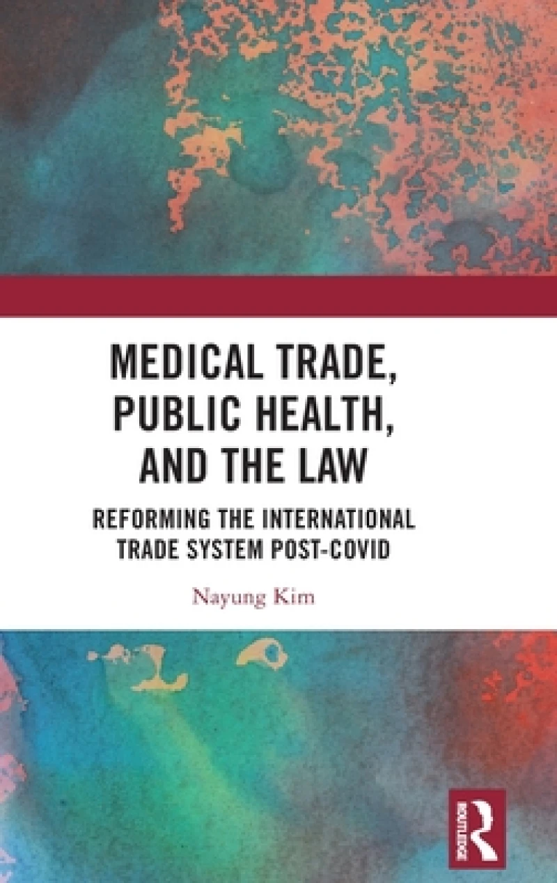 Medical Trade, Public Health, and the Law