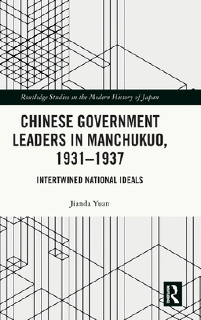 Chinese Government Leaders in Manchukuo, 1931-1937