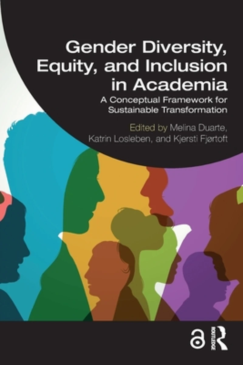 Gender Diversity, Equity, and Inclusion in Academia