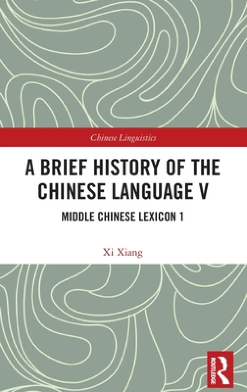 A Brief History of the Chinese Language V