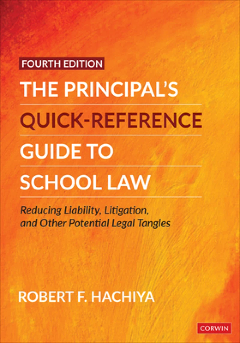 The Principal's Quick-Reference Guide to School Law