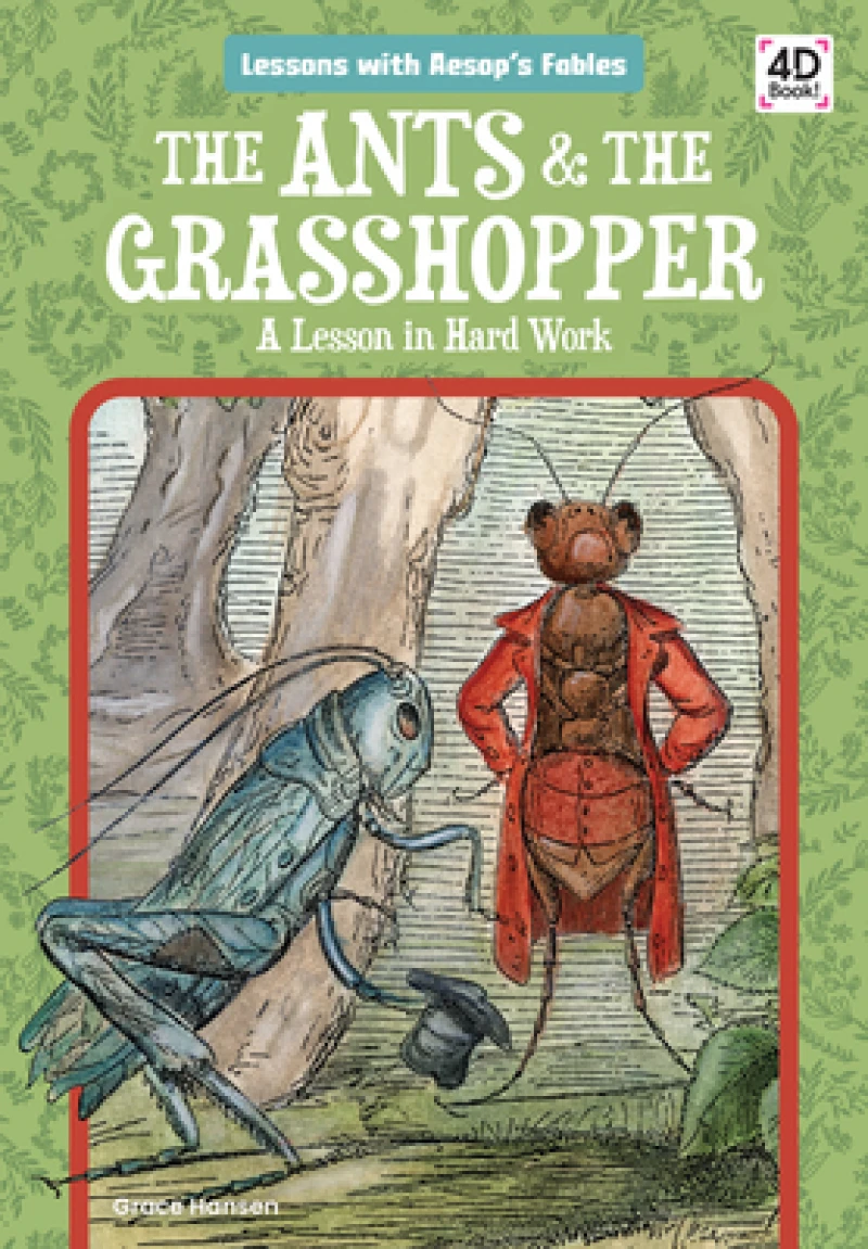 Ants & the Grasshopper: A Lesson in Hard Work