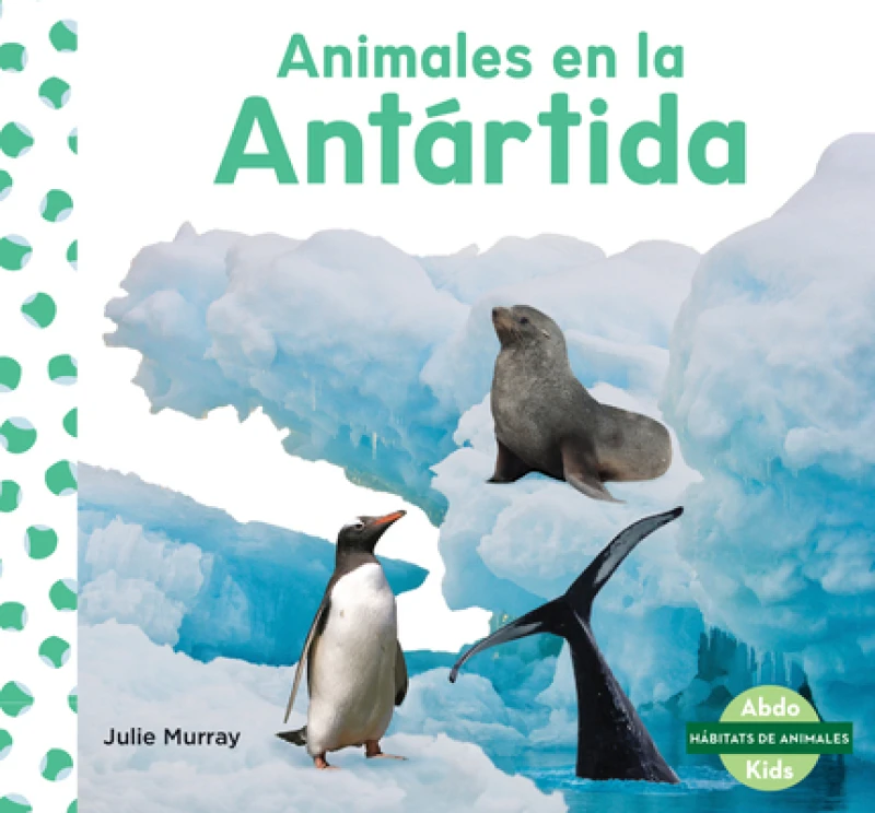 Animales en la Antartida (Animals in Antarctica)