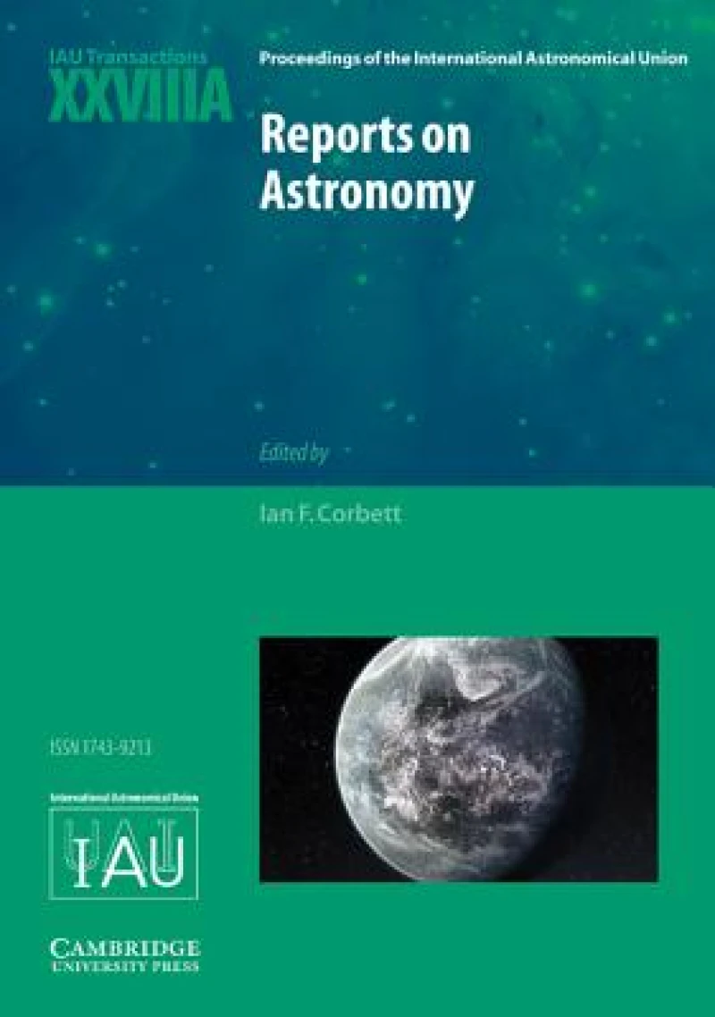 Reports on Astronomy 2010–2012 (IAU XXVIIIA)