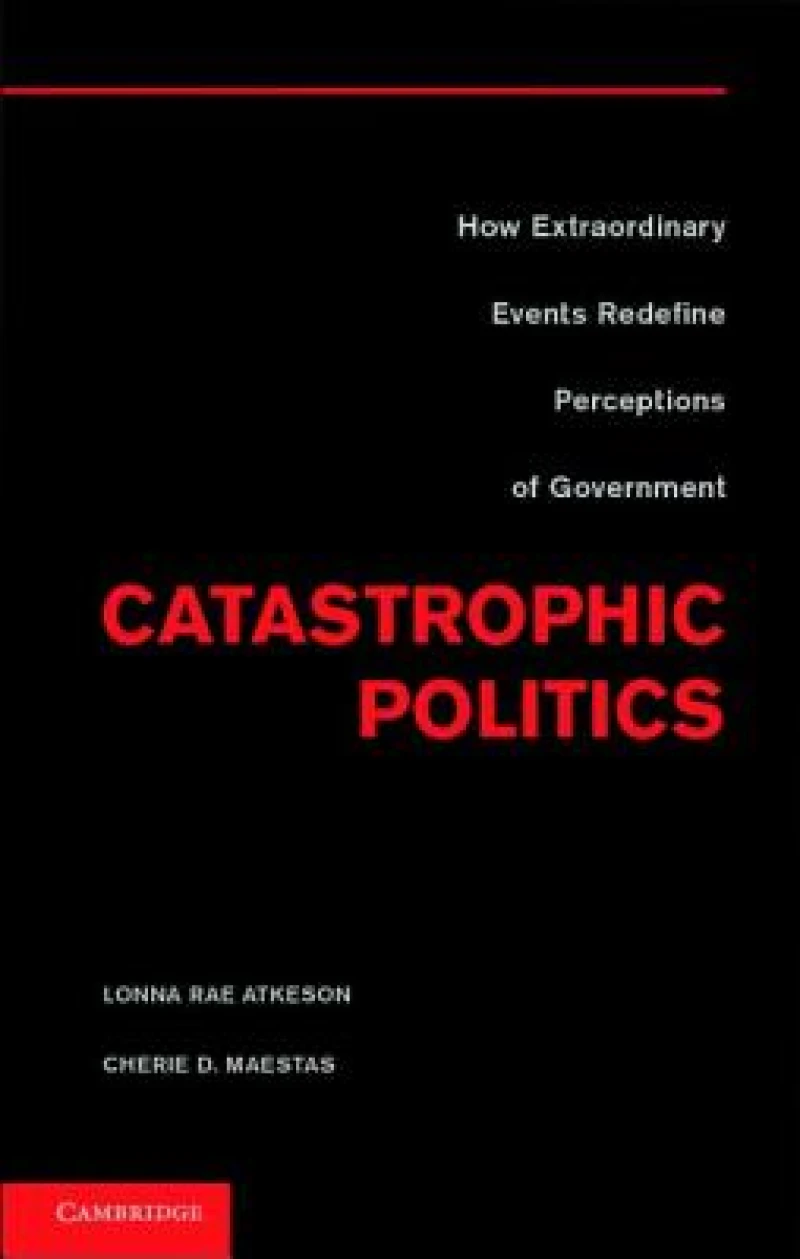 Catastrophic Politics