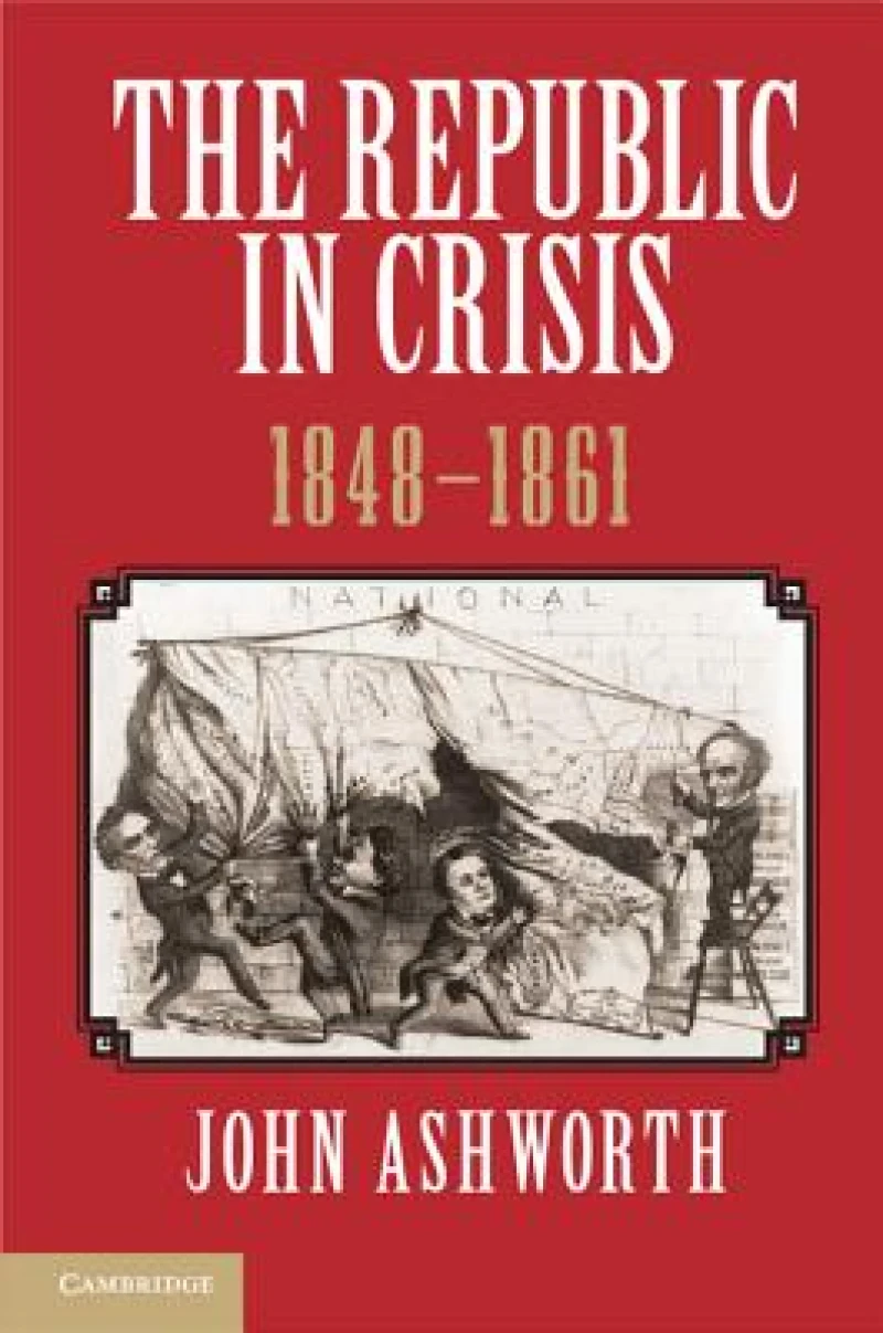 The Republic in Crisis, 1848–1861