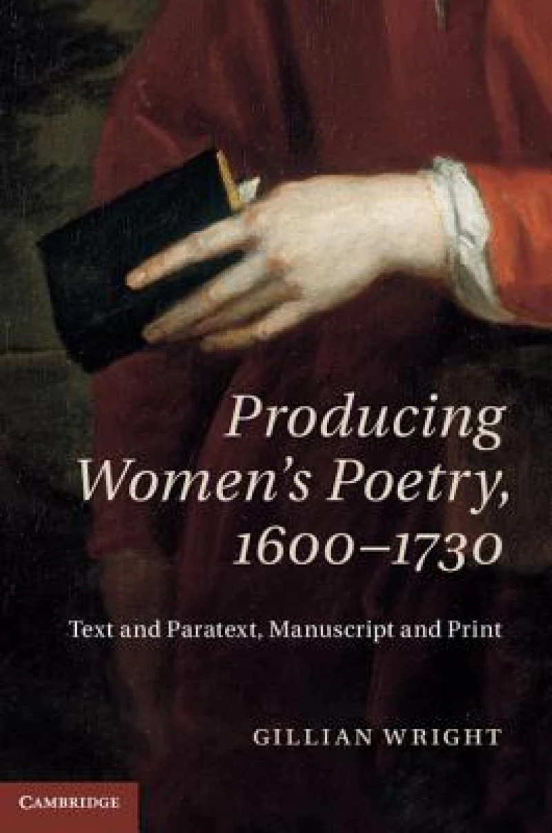 Producing Women's Poetry, 1600–1730