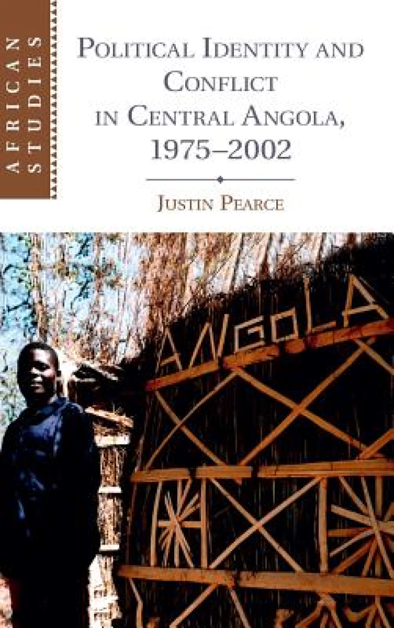 Political Identity and Conflict in Central Angola, 1975-2002