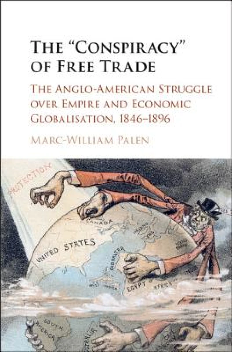 The ''Conspiracy'' of Free Trade