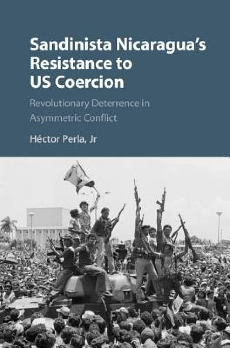Sandinista Nicaragua''s Resistance to US Coercion
