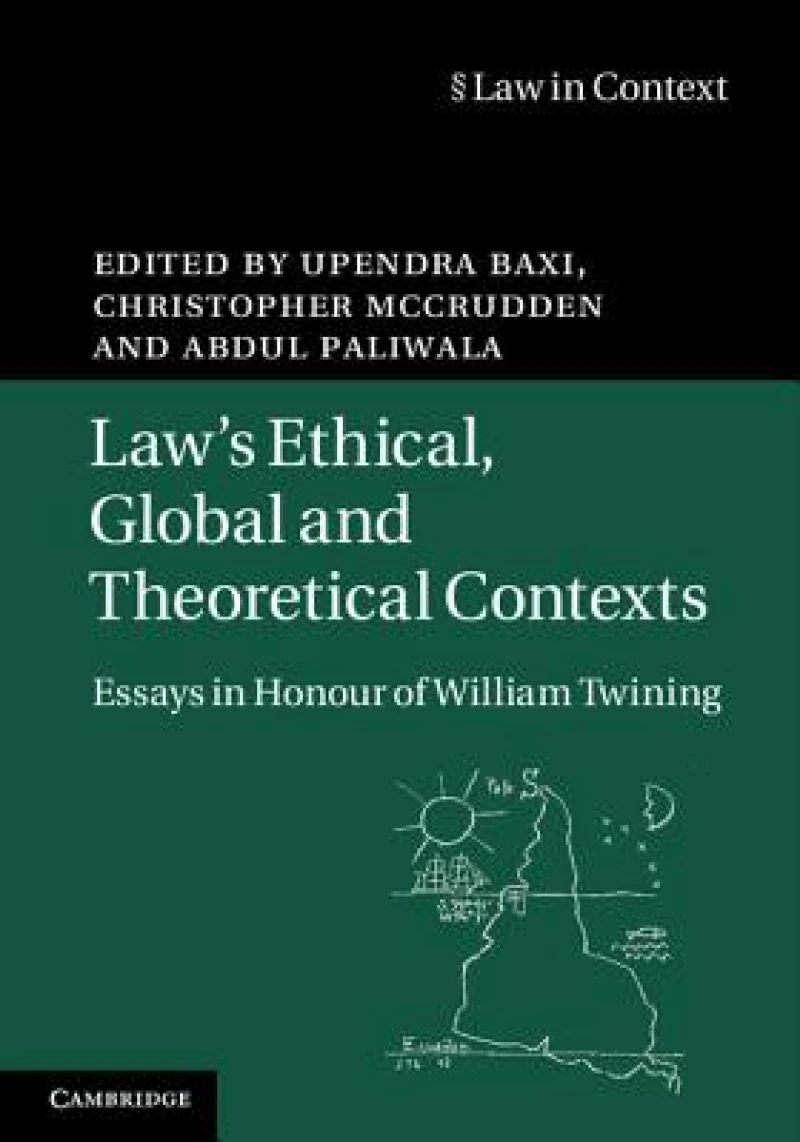 Law''s Ethical, Global and Theoretical Contexts