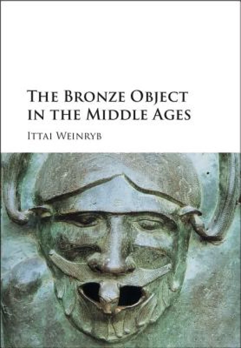 The Bronze Object in the Middle Ages
