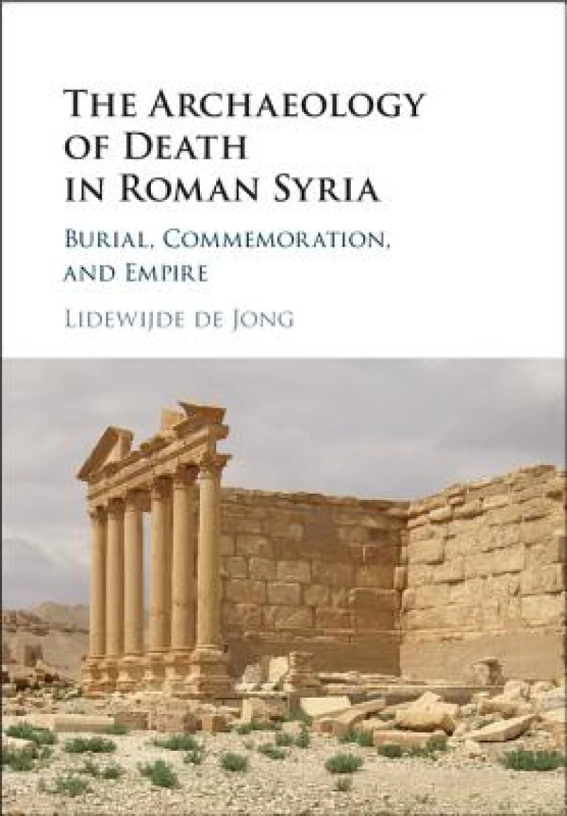 The Archaeology of Death in Roman Syria