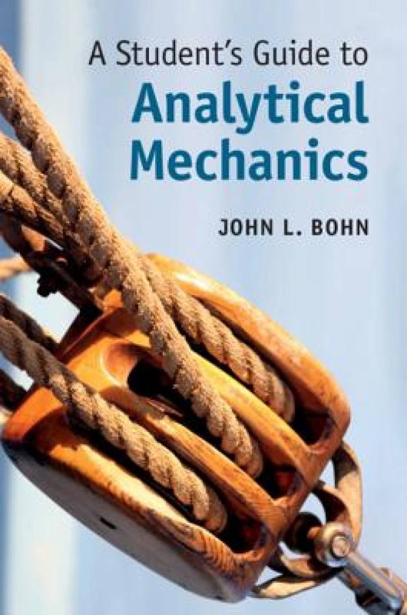 A Student''s Guide to Analytical Mechanics