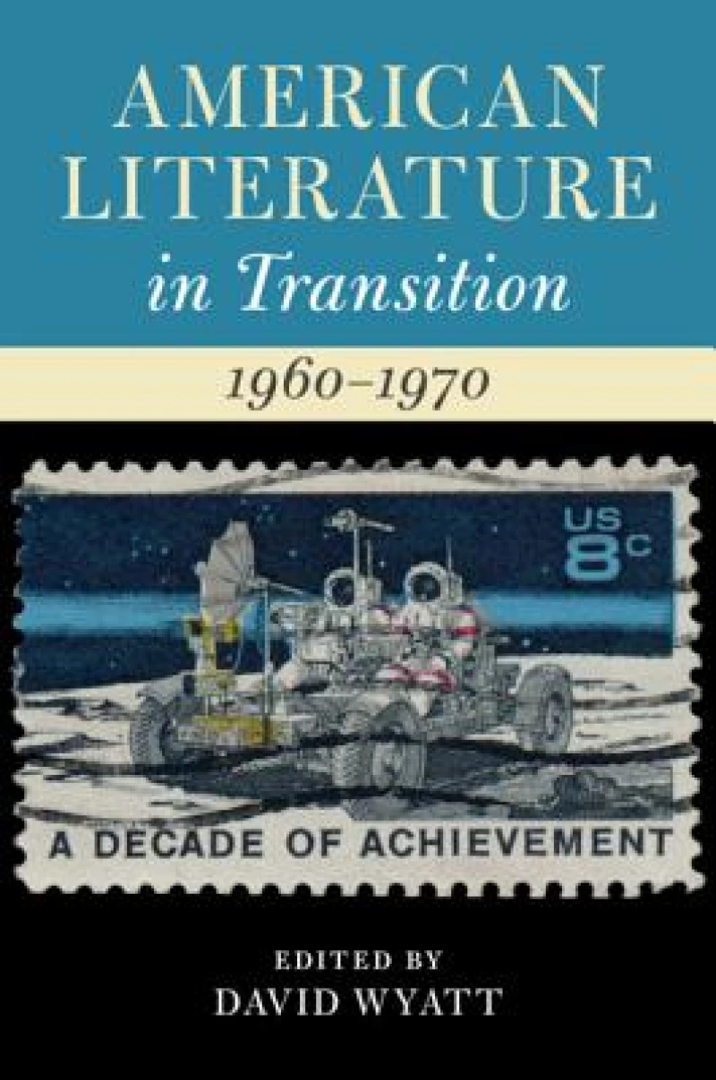 American Literature in Transition, 1960–1970