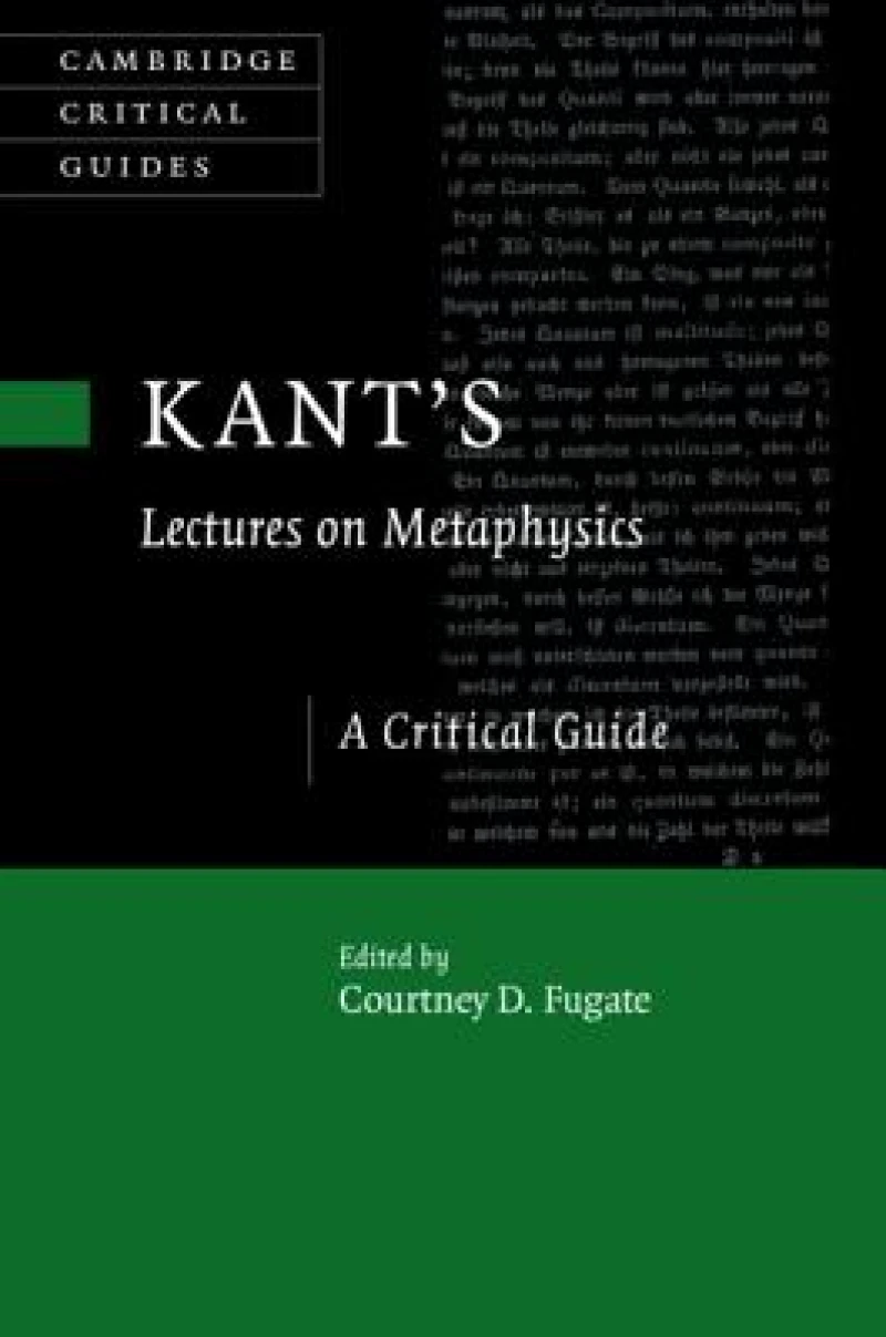 Kant''s Lectures on Metaphysics