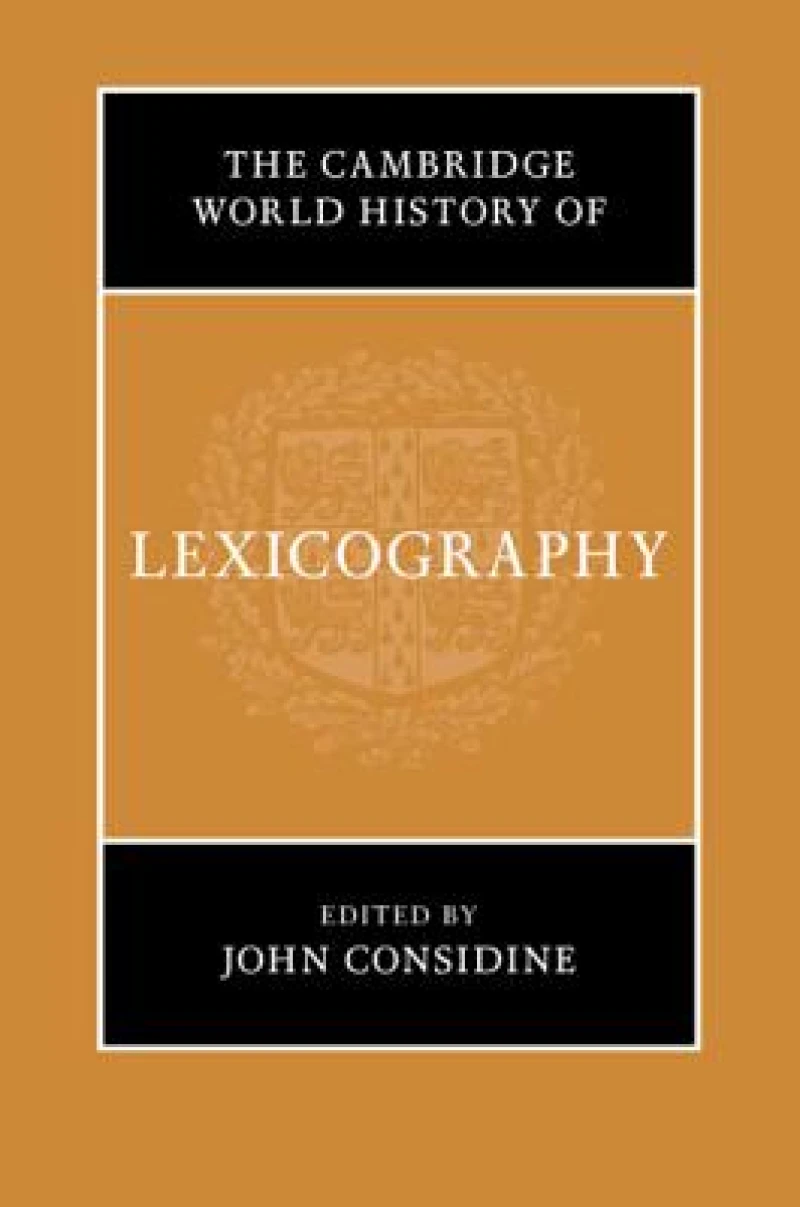 The Cambridge World History of Lexicography