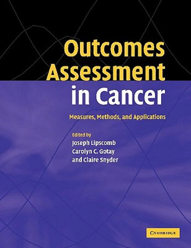 Outcomes Assessment in Cancer