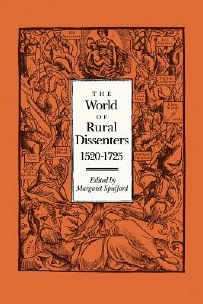 The World of Rural Dissenters, 1520–1725