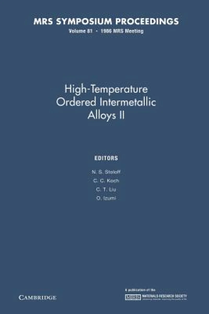 High-Temperature Ordered Intermetallic Alloys II: Volume 81
