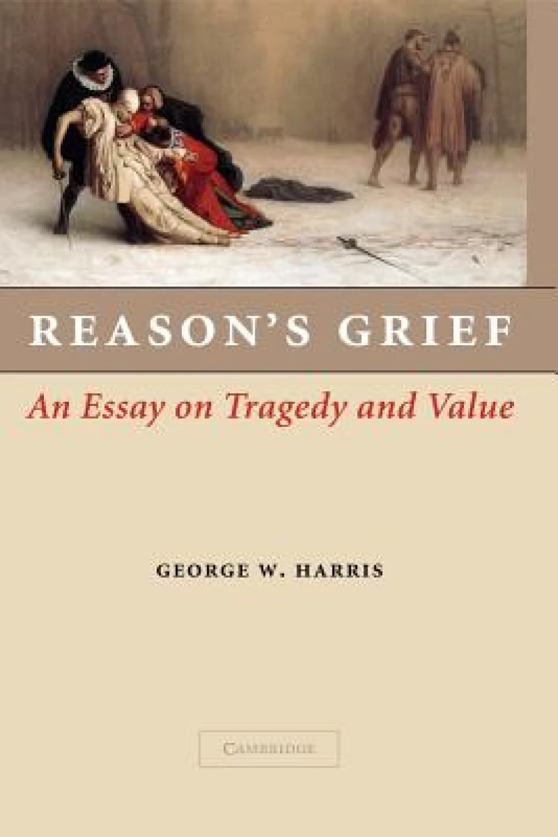 Reason''s Grief