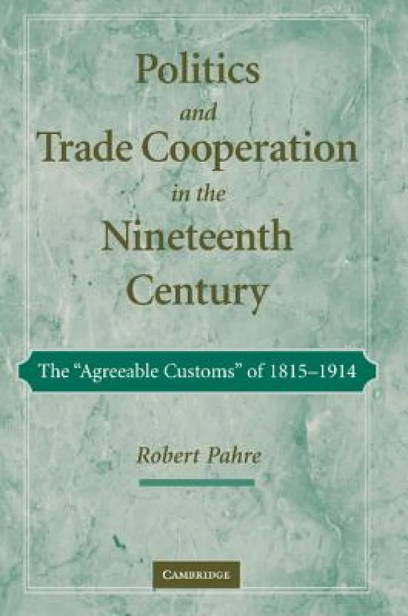 Politics and Trade Cooperation in the Nineteenth Century
