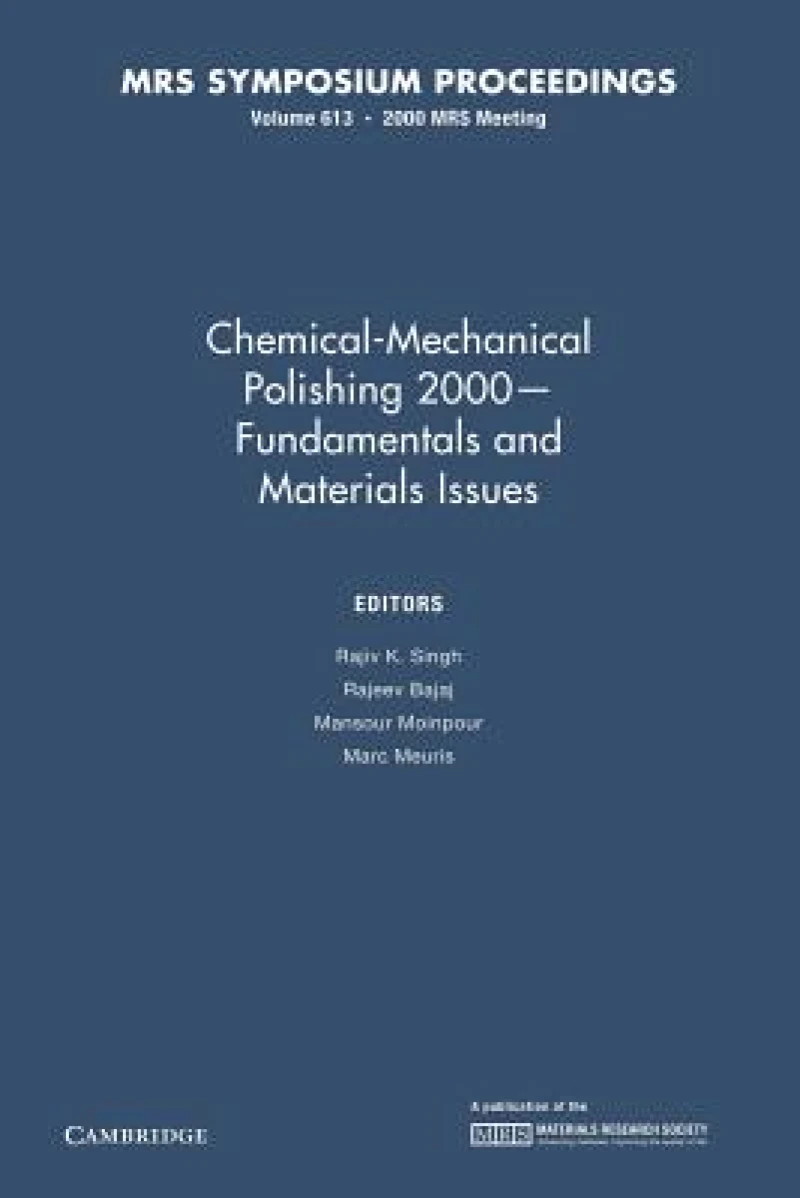 Chemical-Mechanical Polishing 2000 – Fundamentals and Materials Issues: Volume 613