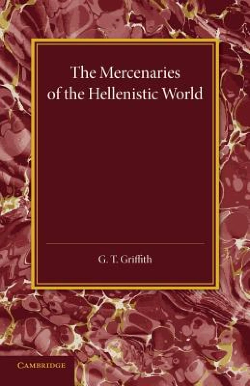 The Mercenaries of the Hellenistic World