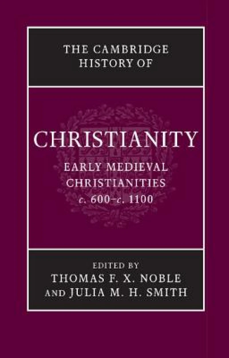 The Cambridge History of Christianity