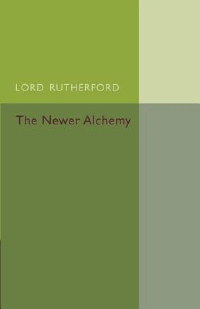 The Newer Alchemy